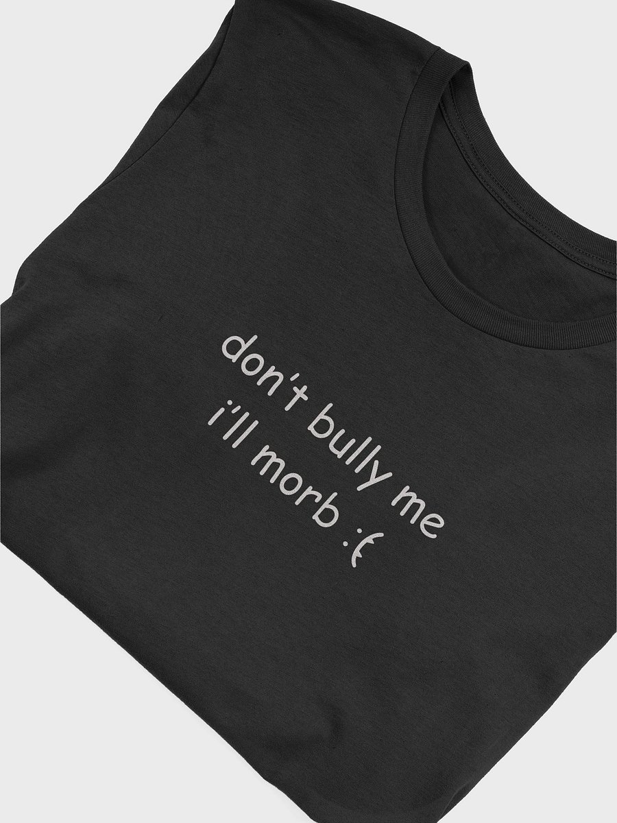 Don't bully me shirt product image (4)