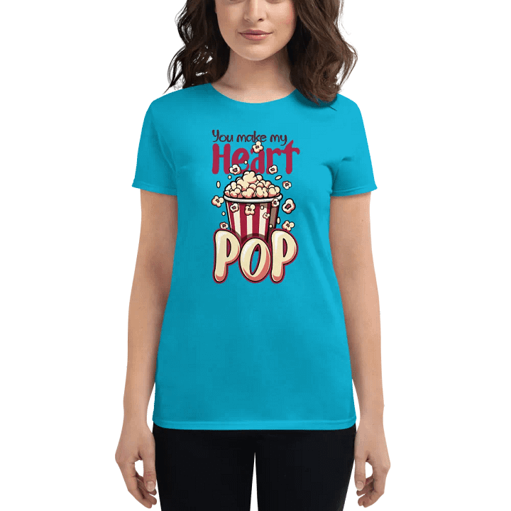 You Make My Heart Pop - Valentine’s Day T-Shirt for Movie-Loving Women product image (1)