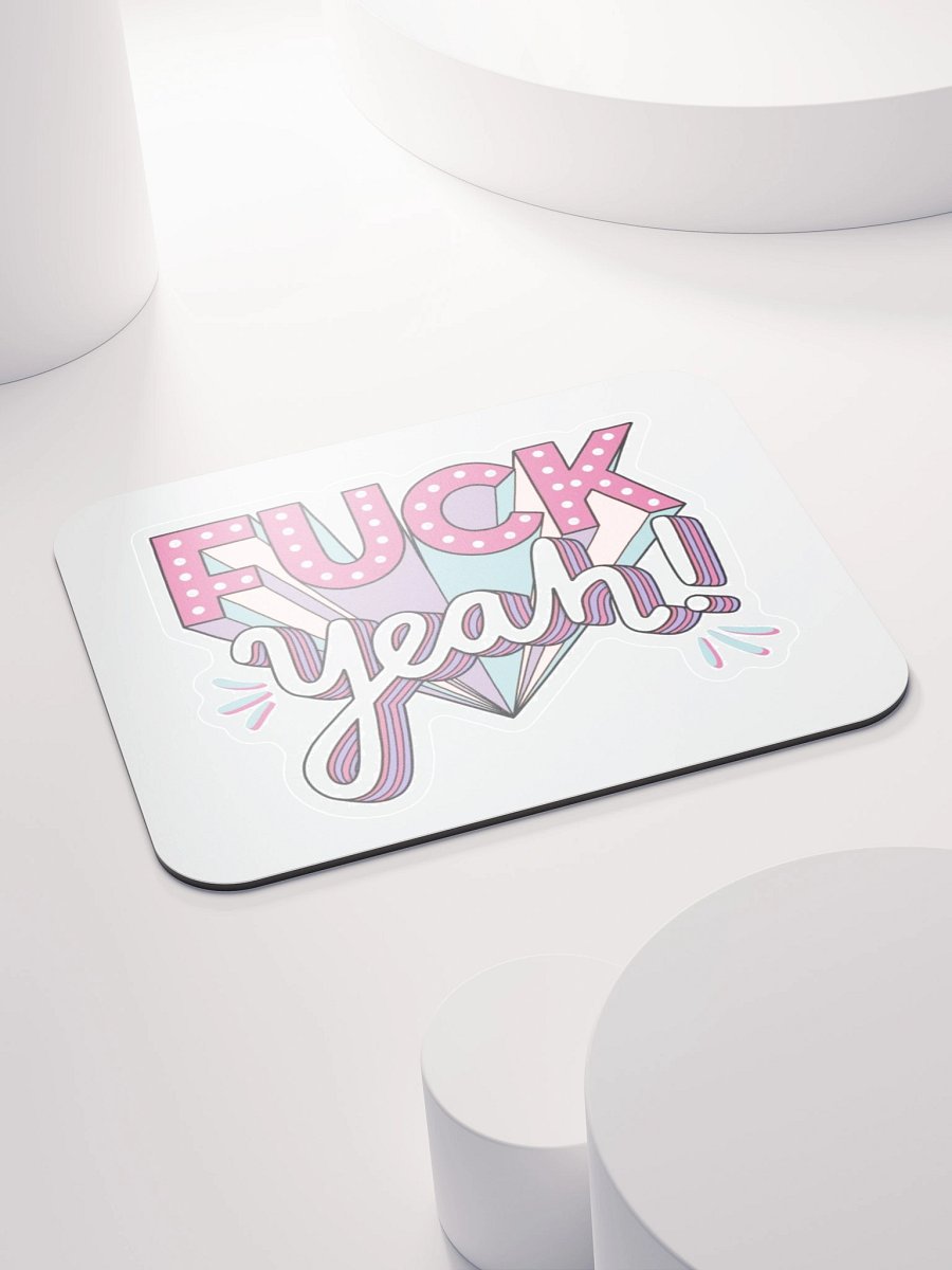 F*CK Yeah! Mouse Pad product image (4)