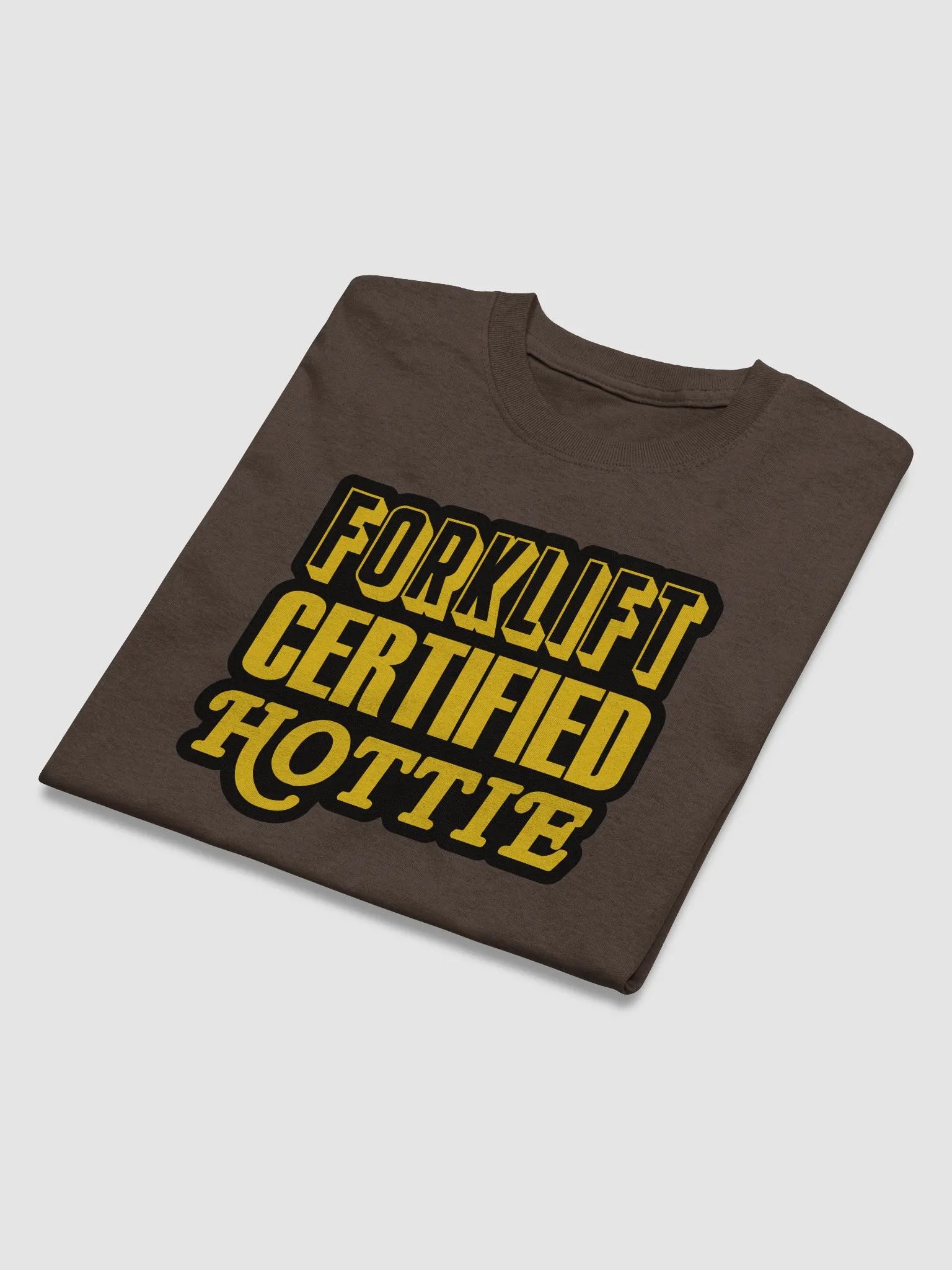 Forklift certified hottie T-shirt product image (3)