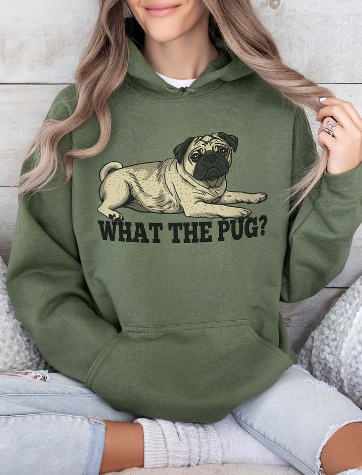 What the Pug Hooded Sweatshirt of a Pug | Funny Hoodie for Pug Paw-rents product image (10)