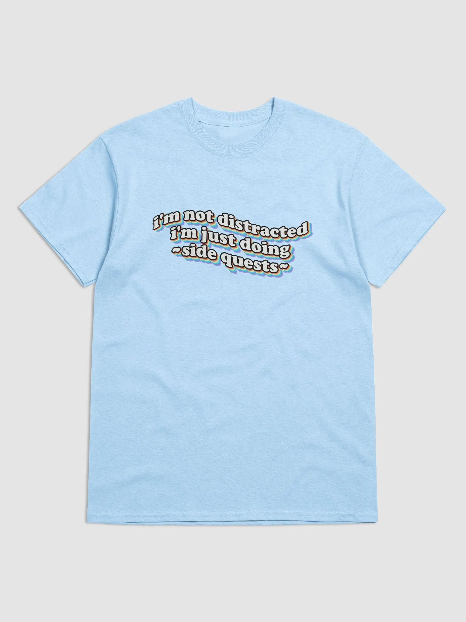 I'm not distracted, I'm just doing side quests T-shirt product image (1)
