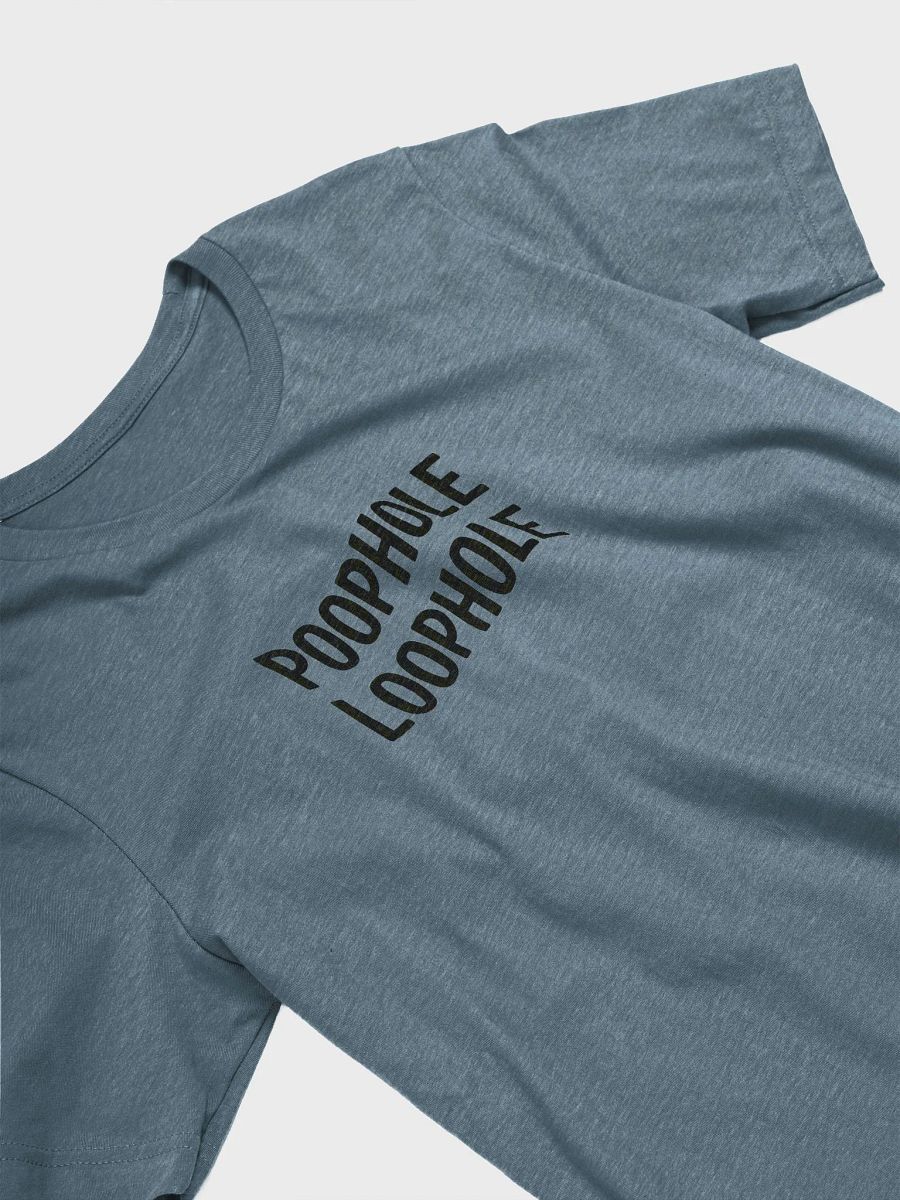 Bold Print Unisex T-Shirt: Poophole Loophole product image (4)