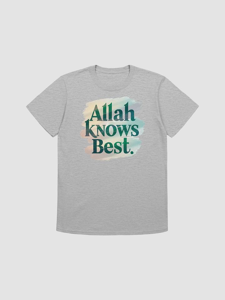 Allah Knows Best Unisex T-Shirt product image (1)