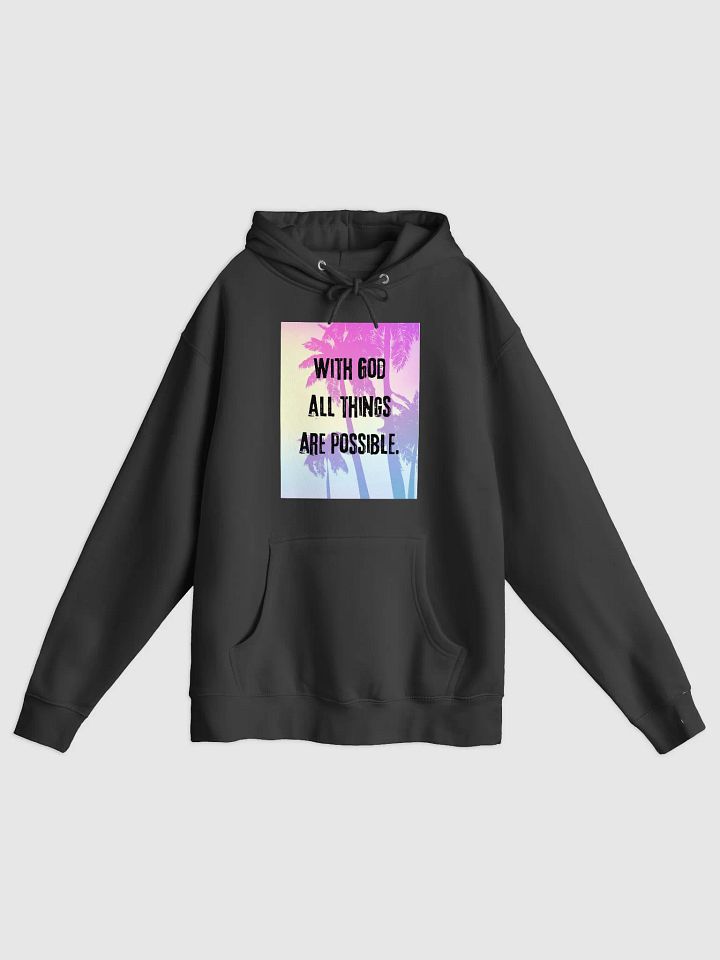 "With God All Things Are Possible" Hoodie product image (1)