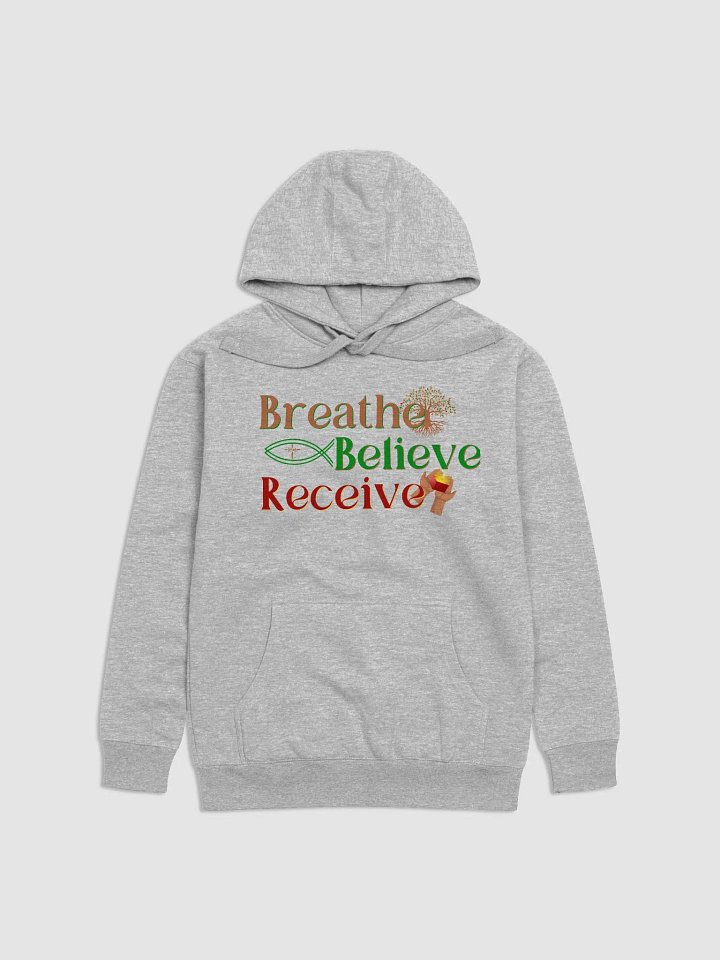 Breathe Believe Receive Cotton Heritage Unisex Premium Hoodie, Inspirational Motivational T-Shirt, Self-Affirmation, Positive Vibes, Gift Idea product image (1)
