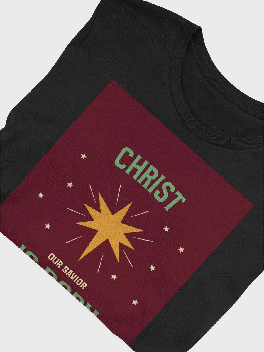 Christ Our Savior Is Born TShirt product image (4)