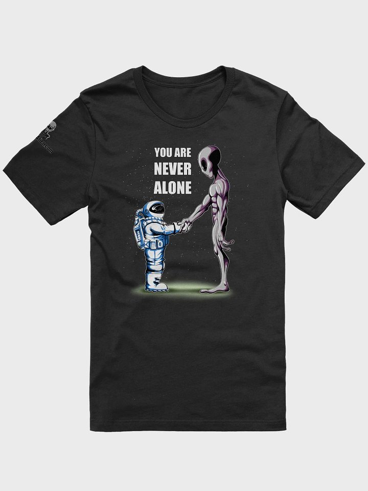You Are Never Alone - Tee product image (2)