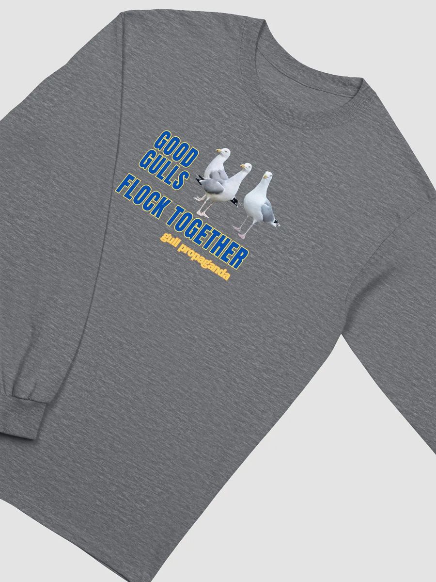 Good Gulls Flock Together - Gull Propaganda Long Sleeve T-shirt product image (25)