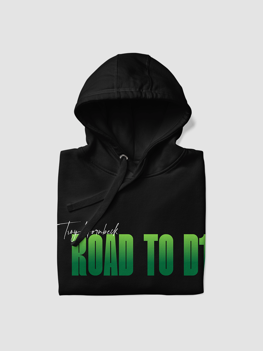 Troy Hornbeck - ROAD TO D1 - Black Hoodie with GREEN product image (4)