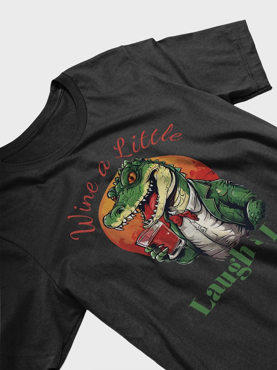 Wine a Little, Laugh a Lot - Unique Funny Crocodile T-Shirt for Wine Lovers product image (5)