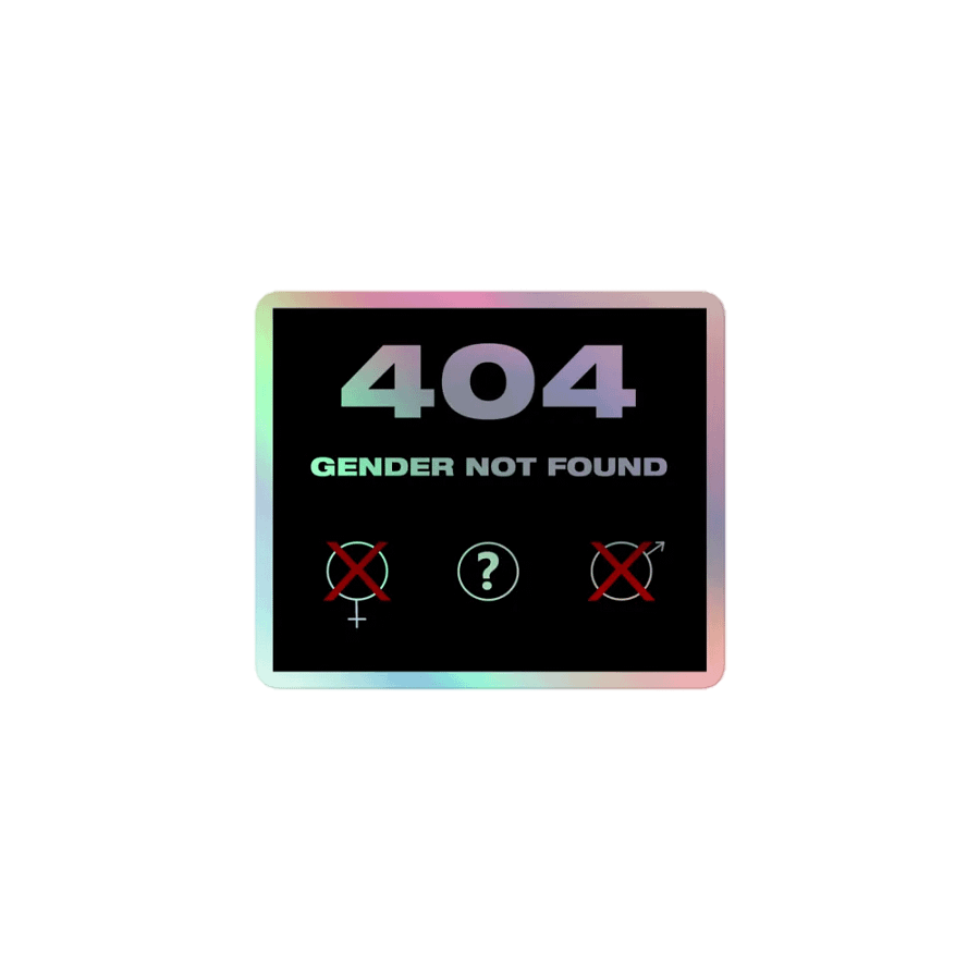 404 Gender Not Found Holo Sticker product image (1)