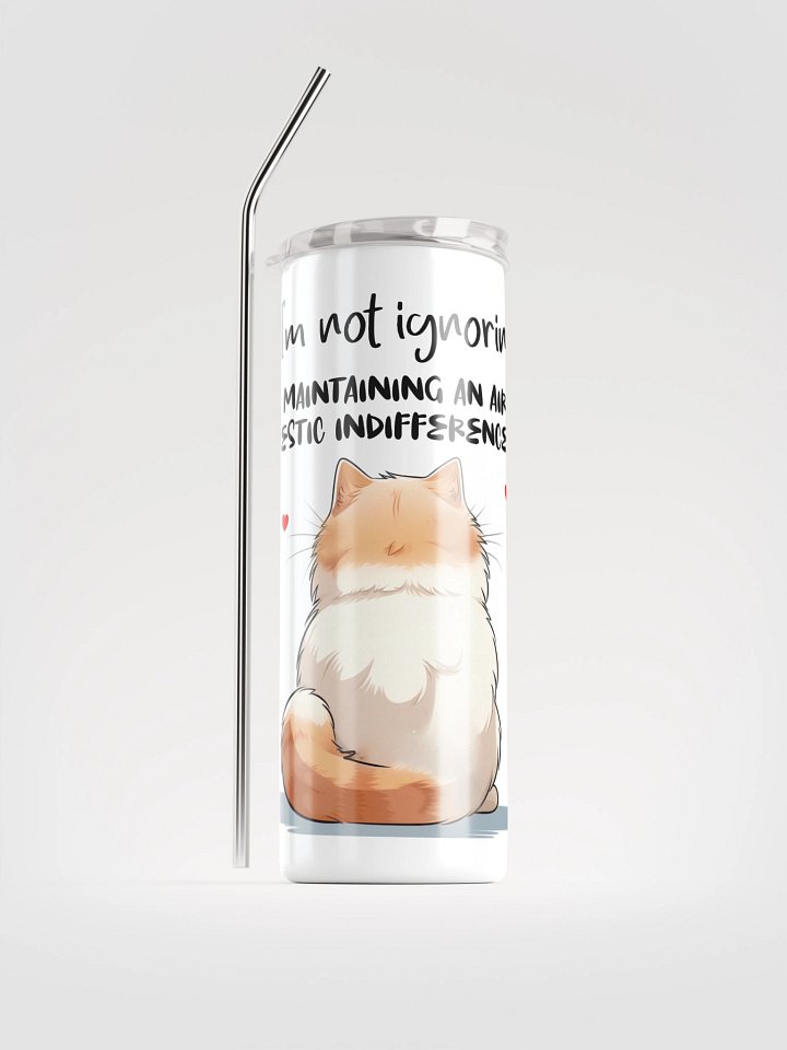 Majestic Indifference Stainless Steel Tumbler product image (2)