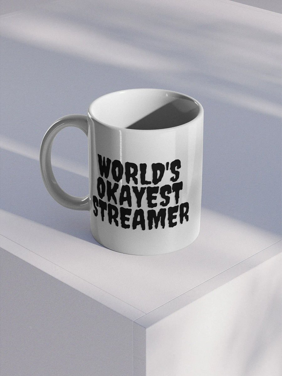 Okayest Streamer Mug product image (1)