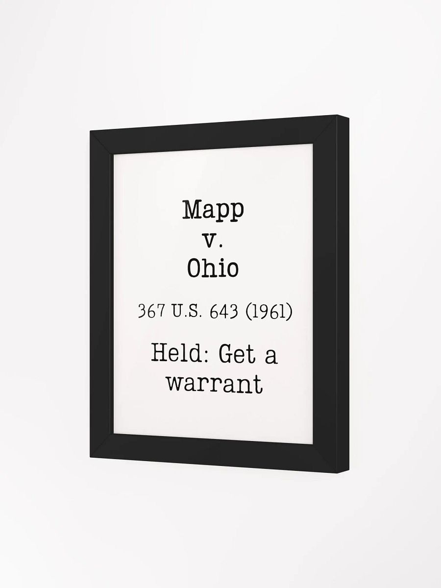 Mapp v. Ohio "Get a Warrant" Framed Print product image (4)
