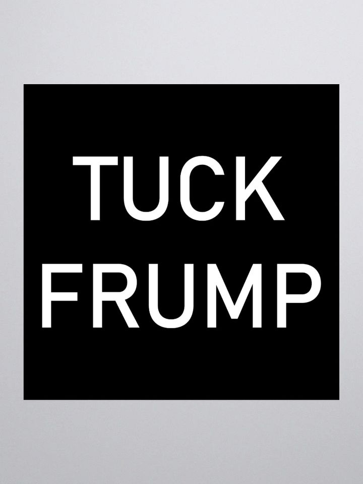 "Tuck Frump" (Version 2) Sticker product image (1)