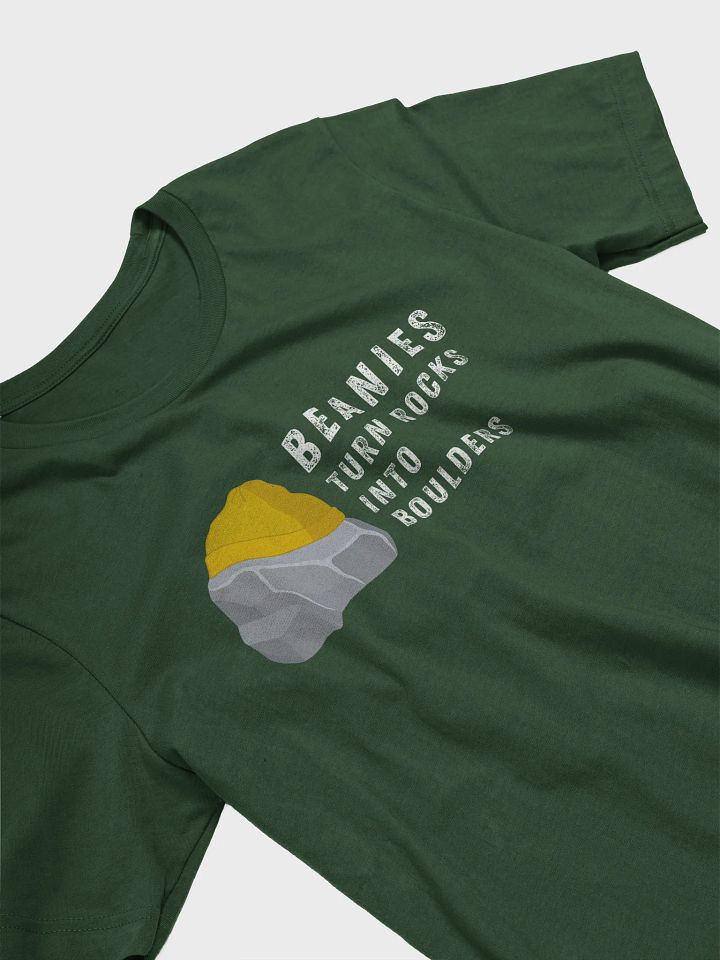 Beanies-Turn Rocks into Boulders T-Shirt product image (2)