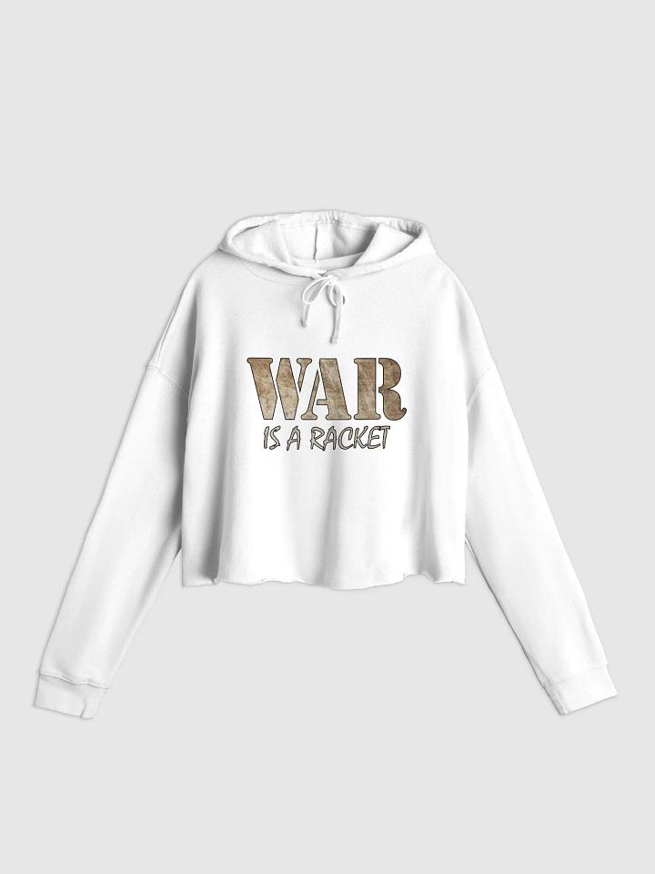 War Is A Racket - Metal - Independent Trading Co. Women’s Lightweight Cropped Hoodie product image (1)