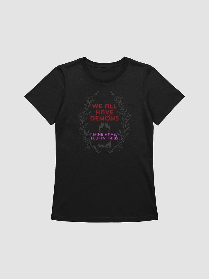 We All Have Our Demons Woman's Shirt product image (1)