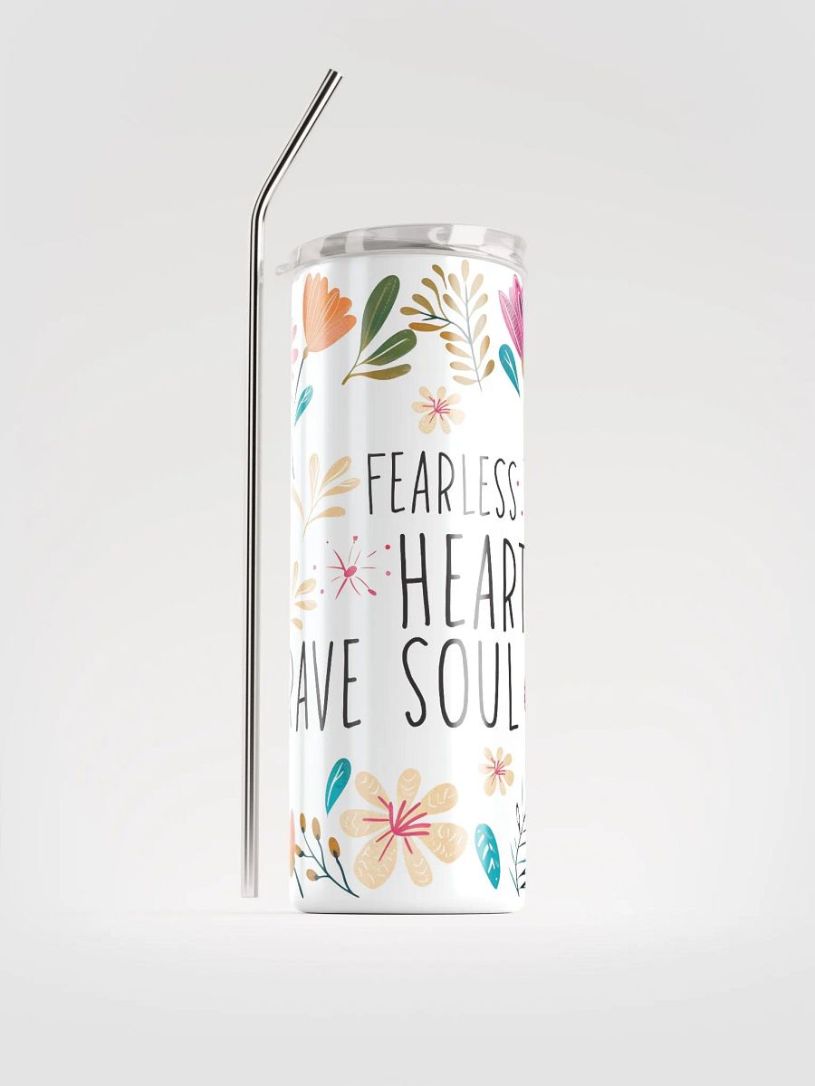 Fearless Heart Brave Soul Stainless Steel Tumbler product image (1)