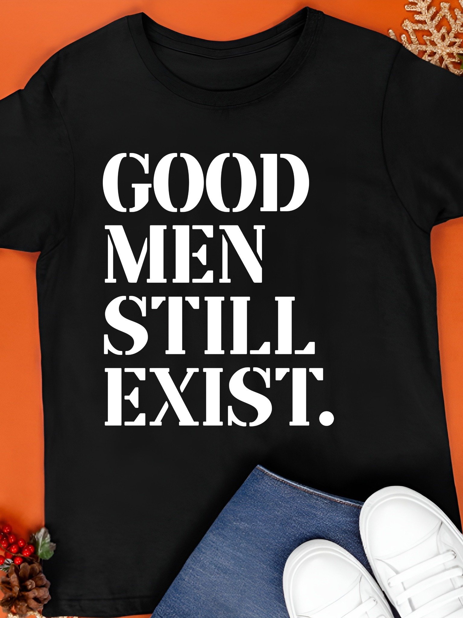 Good Men Still Exist Shirt product image (1)