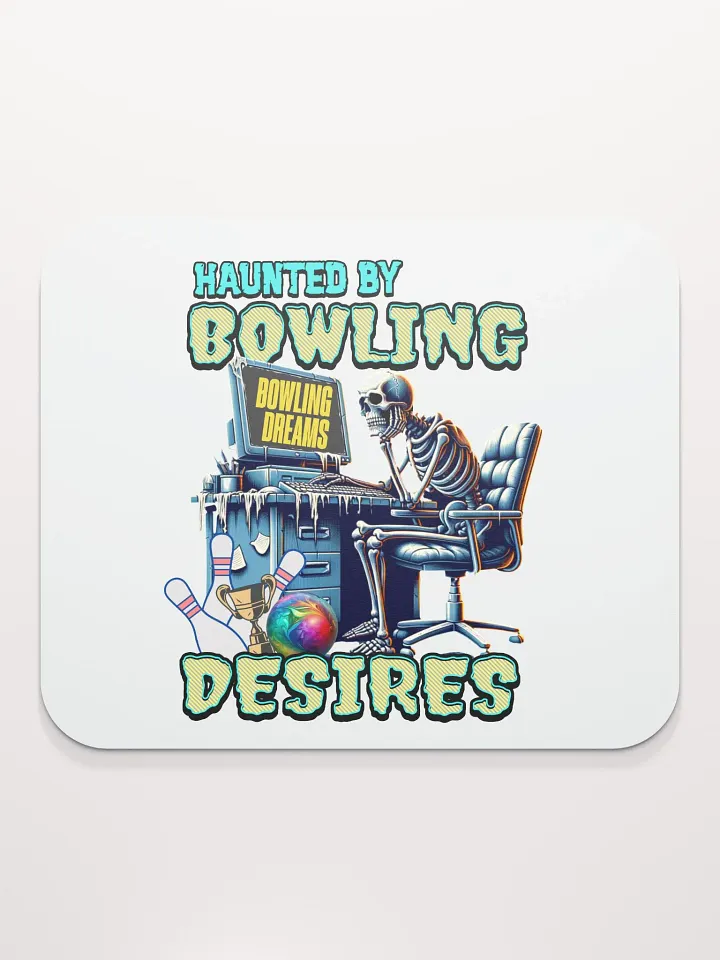 Haunted By Bowling Desires Mouse Pad product image (2)