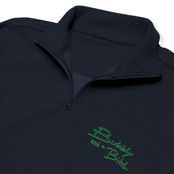 Bubbly and a B*tch (moss shadow design) embroidered quarter zip product image (11)