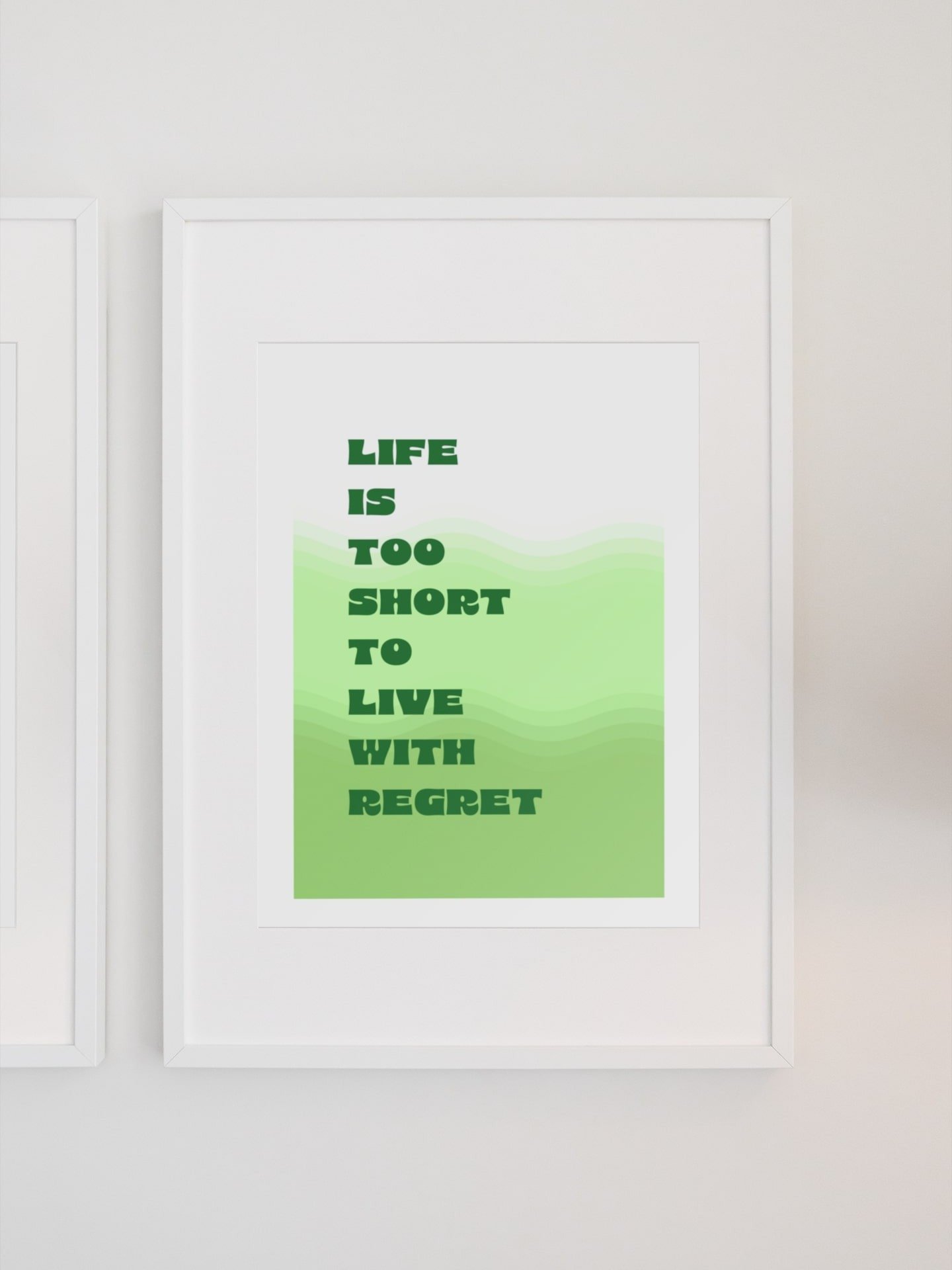 No Regrets Inspirational Quote Poster, Life Is Short Motivational Wall Art, Positive Living Home Decor, Office Inspiration, Green Art Print product image (1)