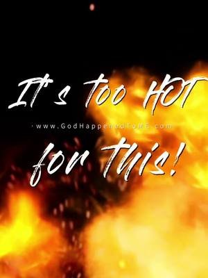Too hot for THIS! 🔥✨🙌🏾 #GodHappenedToME #DailyDose #prayer 