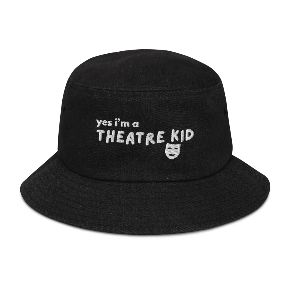 Yes I'm A Theatre Kid Bucket Hat product image (1)
