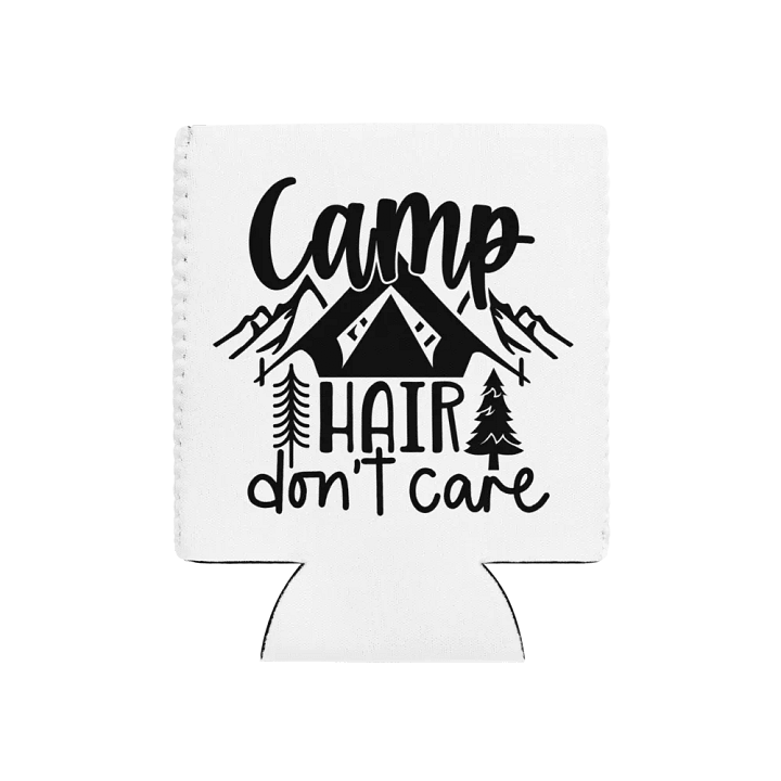 Camp Hair Don't Care Coozie Can Cooler product image (1)