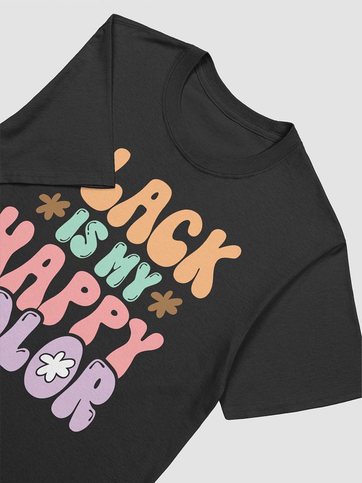 Vibrant Statement Tee: BLACK *IS MY* HAPPY COLOR product image (2)