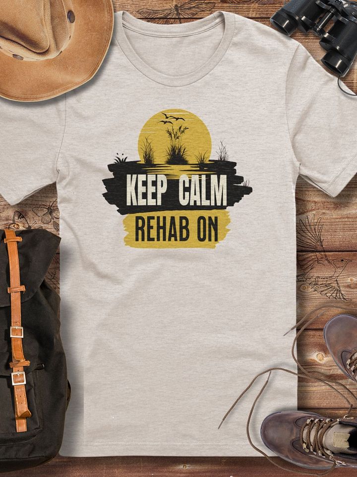 Keep Calm, Rehab On T-Shirt, Vet Nurse Gift, Animal Rehab Shirt, Wildlife Vet Gift, Wildlife Rehabber T-shirt product image (1)