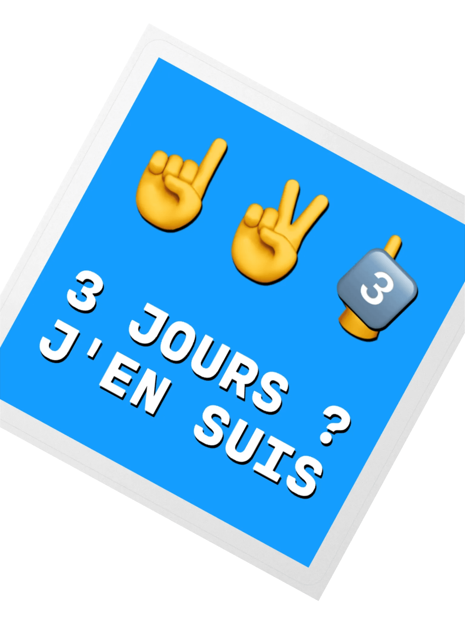 3-3 jours ? J'en Suis • Magic Number Censored Edition Sticker product image (2)