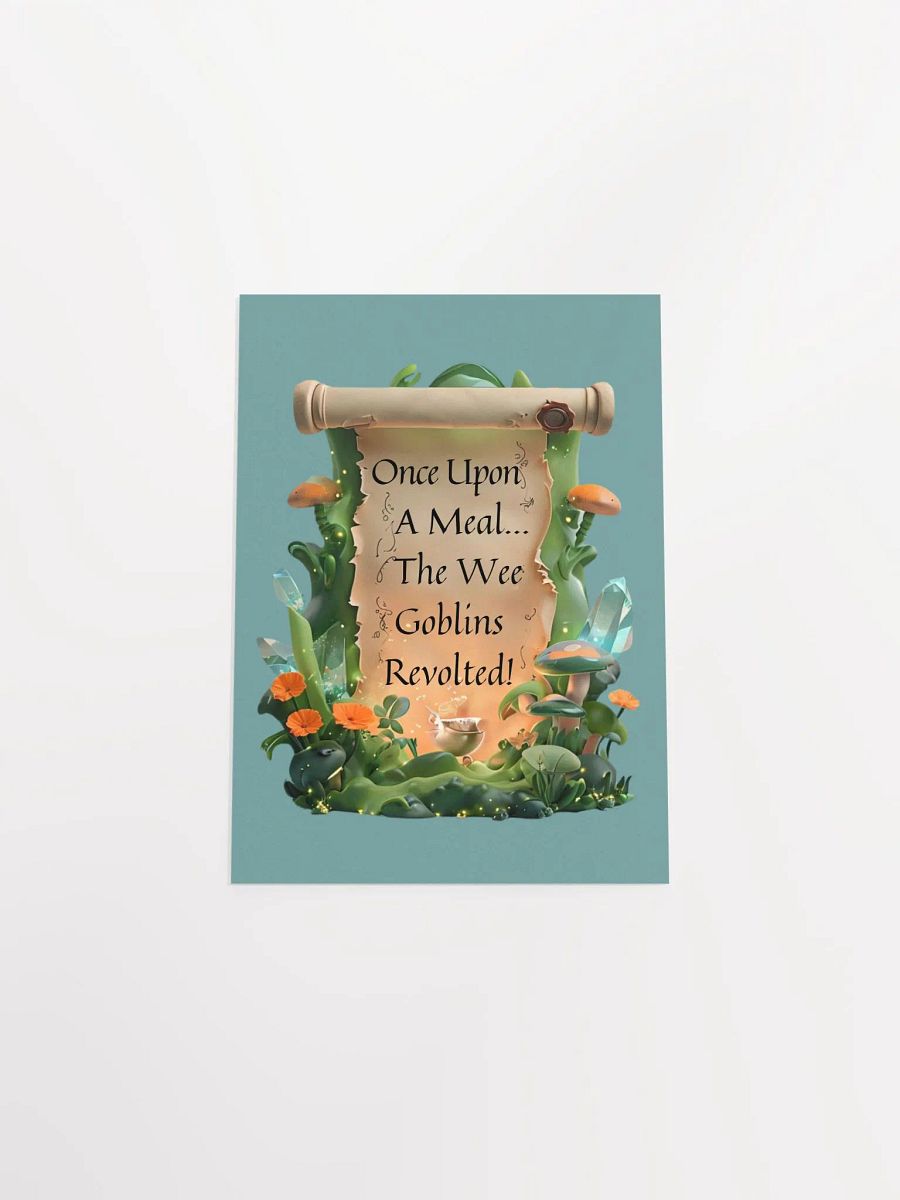 Funny Mom Wall Art – ‘Once Upon A Meal, The Wee Goblins Revolted!’ Parenting Humor Print" product image (40)