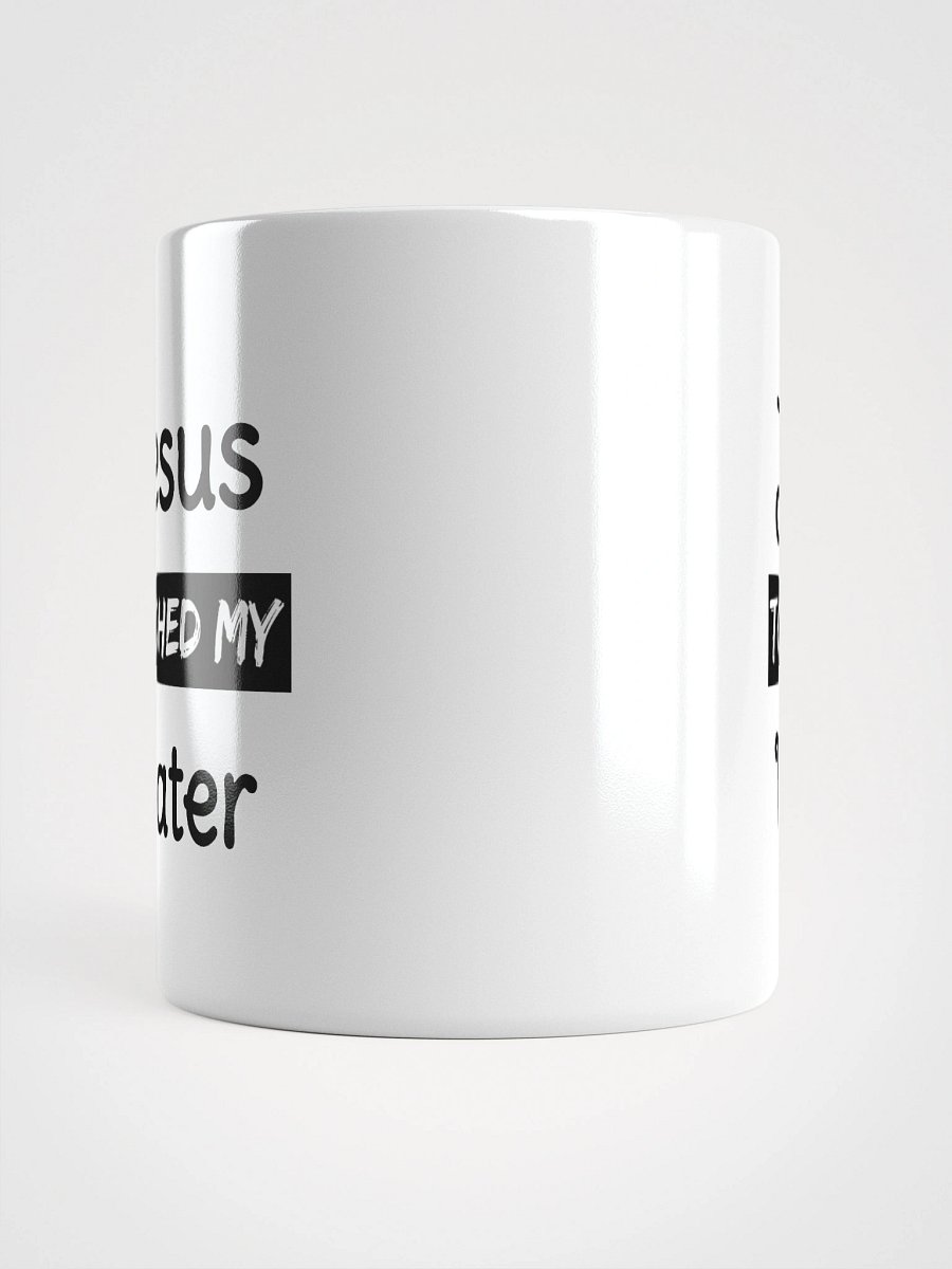 Jesus Touched My Water Mug product image (5)