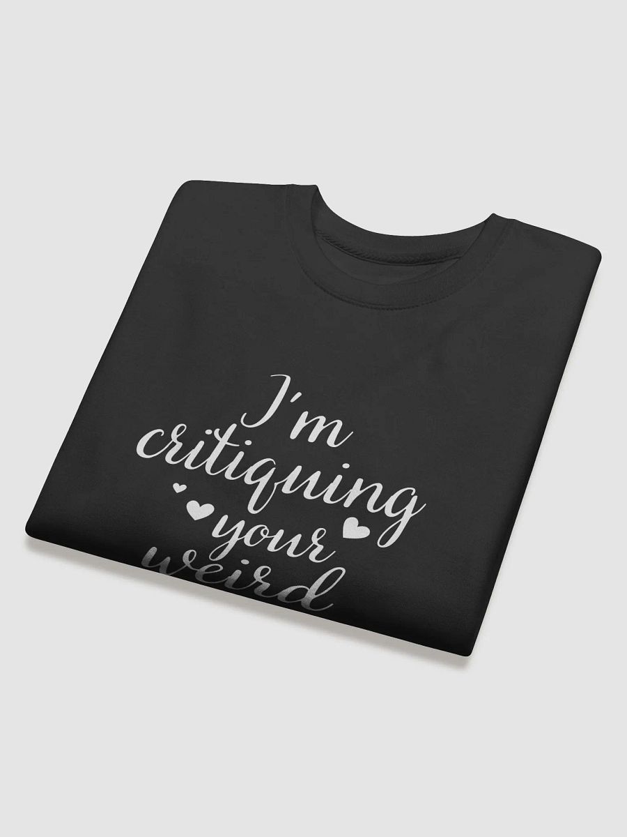 Critiquing Sweatshirt product image (22)