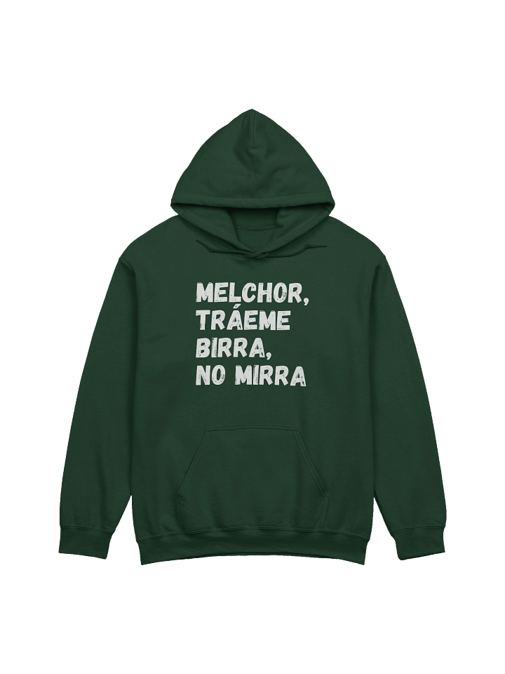 Melchor, Tráeme Birra, No Mirra Hoodie Unisex product image (1)
