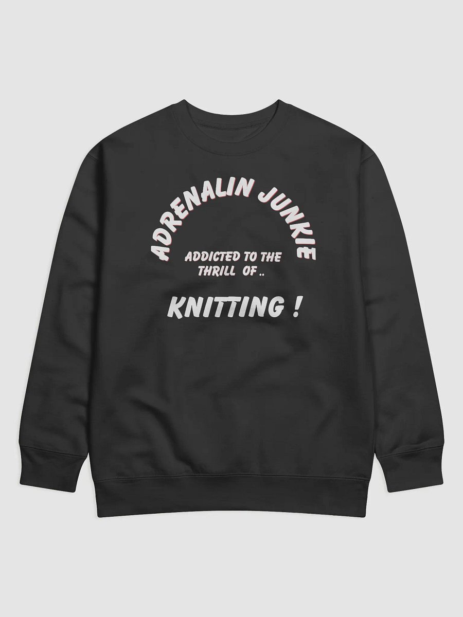 Adrenalin Junkie Knitting Sweatshirt product image (2)