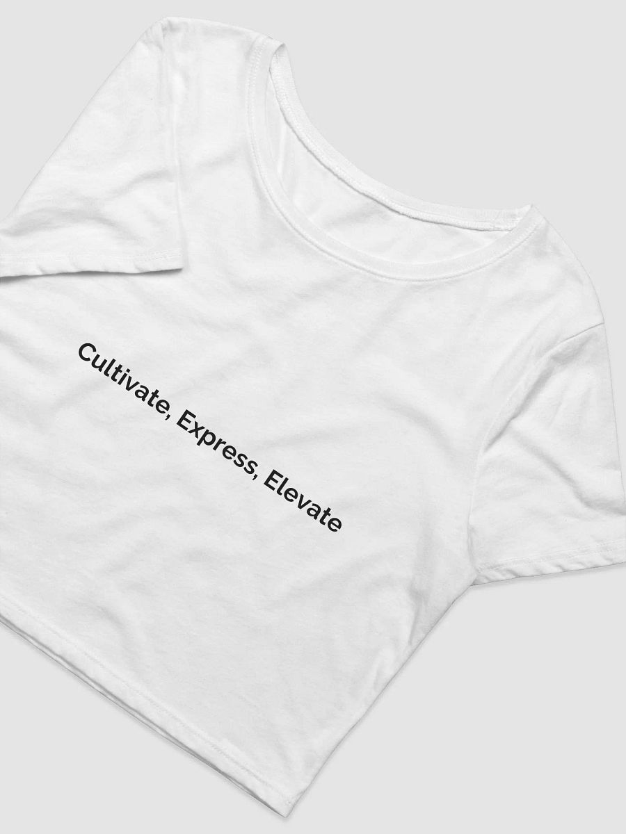Cultivate, Express, Elevate Crop Top product image (6)