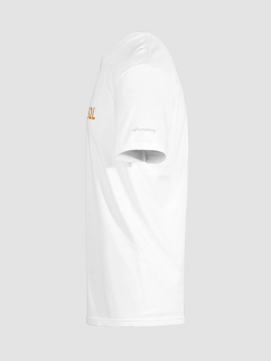 I Speak SQL T-Shirt (White) product image (7)