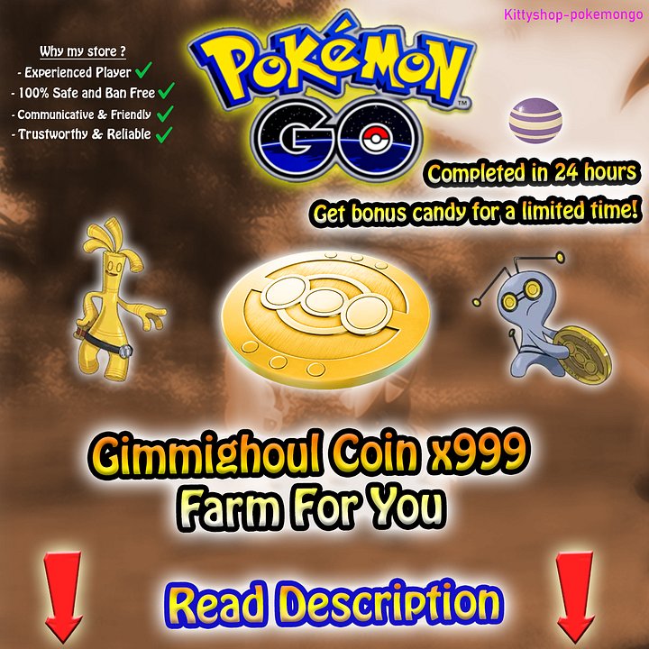 Pokémon Go!🪙- Gimmighoul Coin x999 (100% safe) Fast Delivery ✅ Done in 24 hours product image (1)