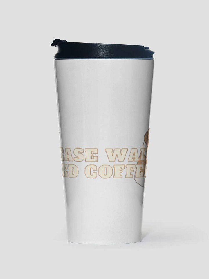 Need Coffee Travel Cup product image (2)