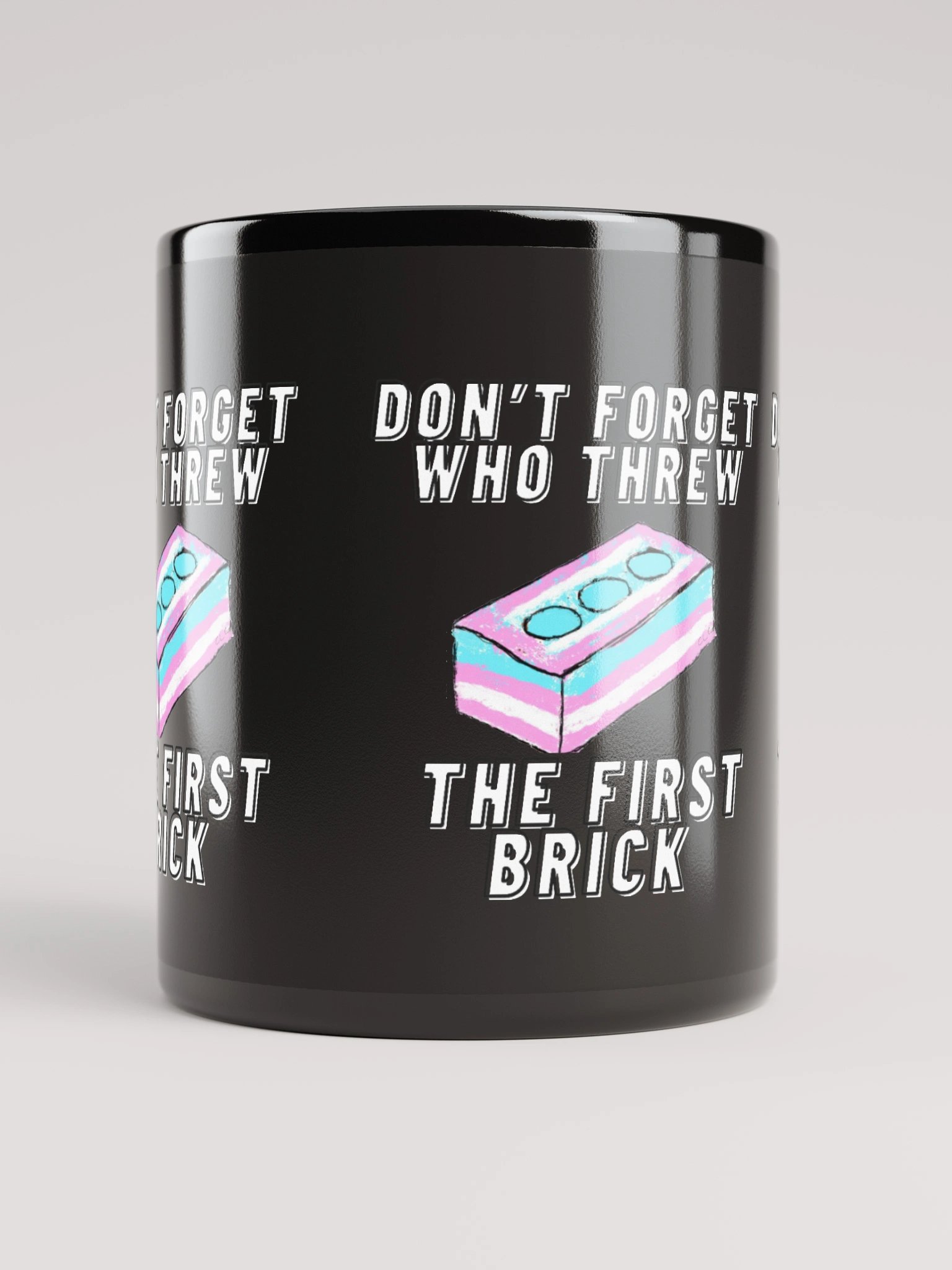 Don't Forget Who Threw The First Brick Mug-Black product image (10)