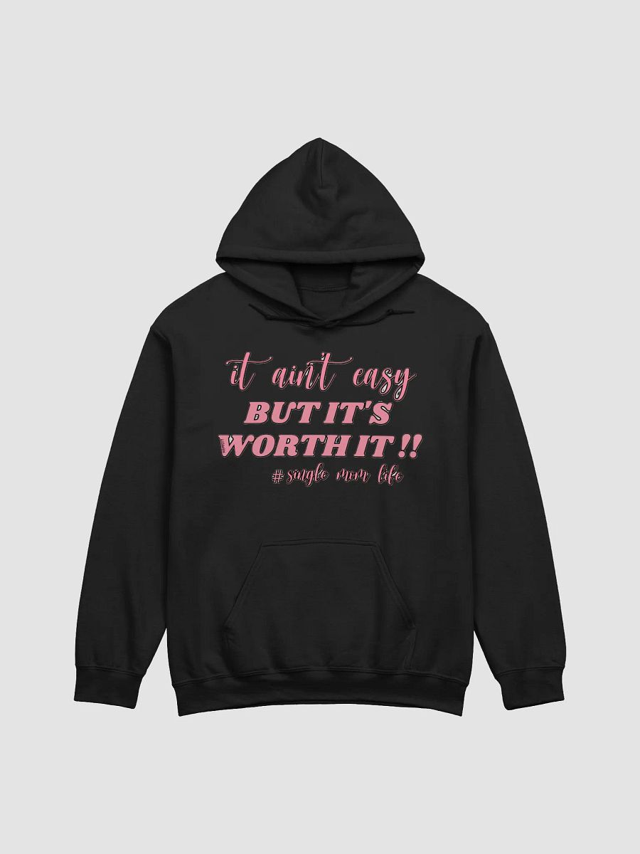 IT AIN'T EASY BUT IT'S WORTH IT!! product image (10)