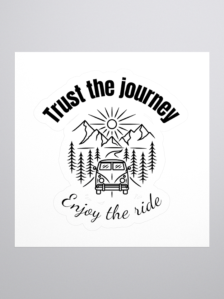 Trust the Journey — Inspirational Kiss-Cut Vinyl Sticker product image (1)