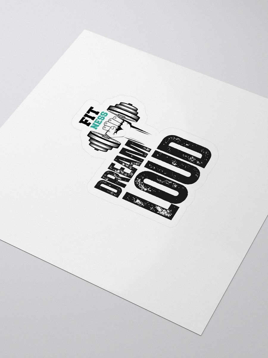 Dream Loud - Fitness - Sticker product image (3)