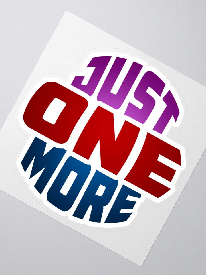 Just One More Sticker product image (6)