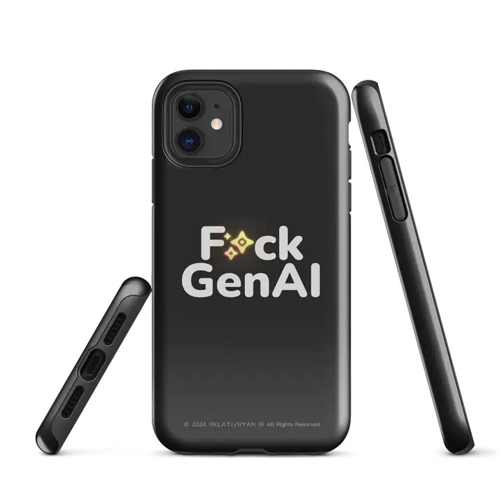 Absolut Idiocy Tough Case - F✨ck Generative AI (iPhone) product image (1)