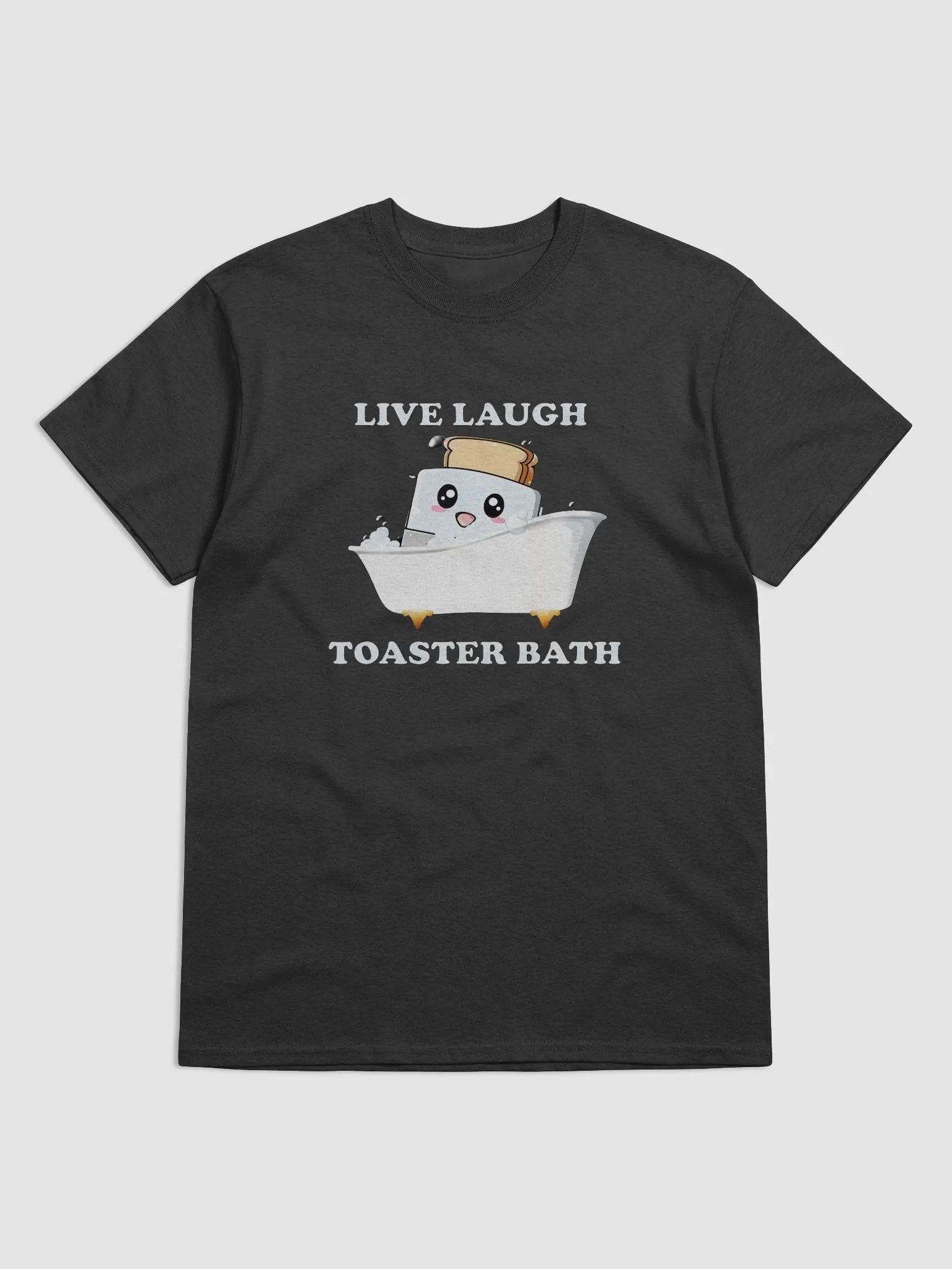 Live Laugh Toaster Bath Shirt product image (9)